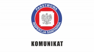 Komunikat Państwowego Powiatowego Inspektora Sanitarnego w Nowym Mieście Lubawskim z 23.08.2017